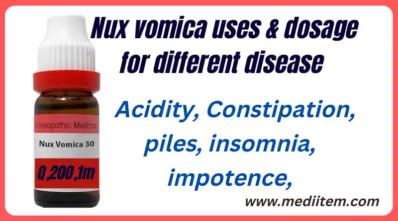Nux vomica uses & dosage for different disease