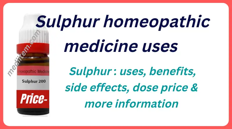 Sulphur homeopathic medicine uses
