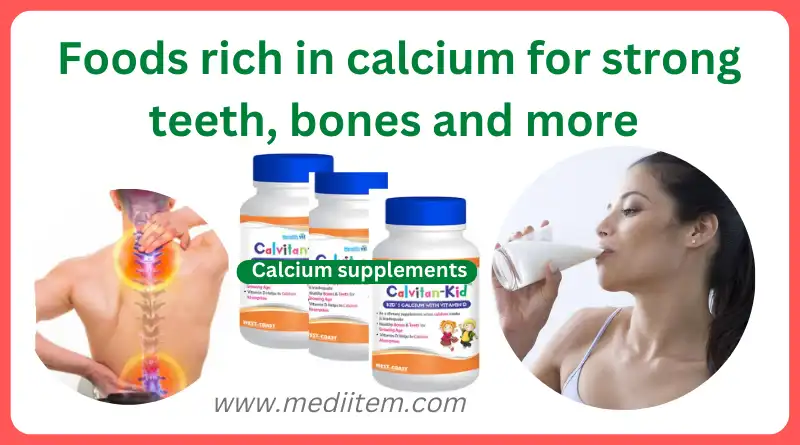 Foods rich in calcium for strong teeth, bones and more