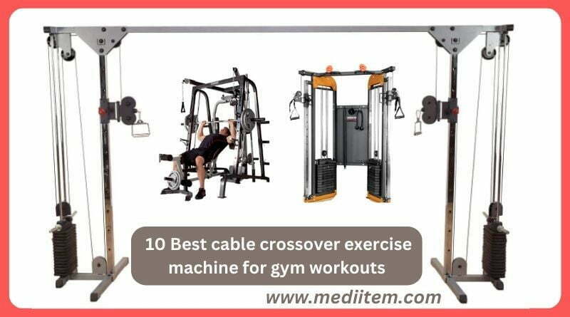 Best cable crossover exercise machine for gym workouts